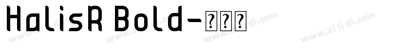 HalisR Bold字体转换